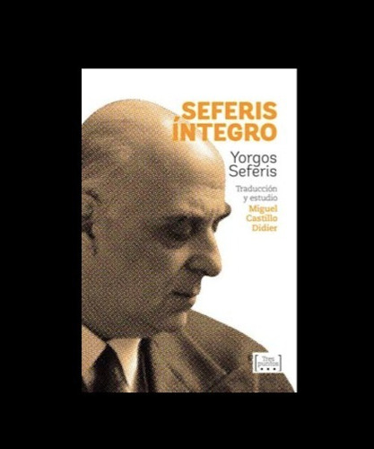 Seferis Íntegro. Yorgos Seferis