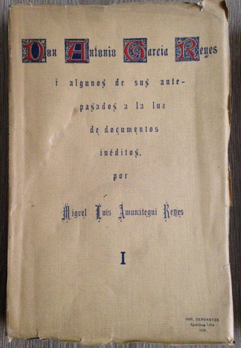 Genealogia Amunategui Antonio Garcia Reyes 1929