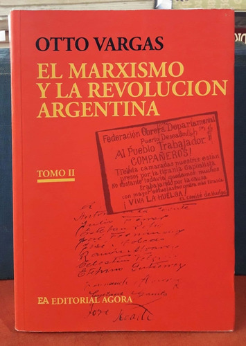 El Marxismo Y La Revolución Argentina 2 Vargas Ágora Usado *