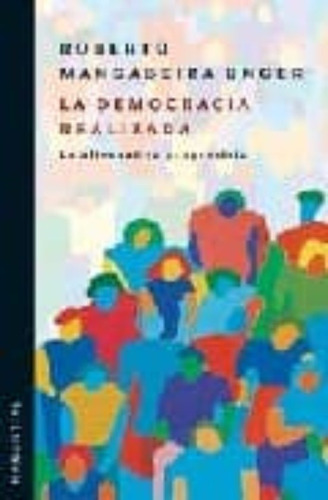 La Democracia Realizada: La Alternativa Progresista