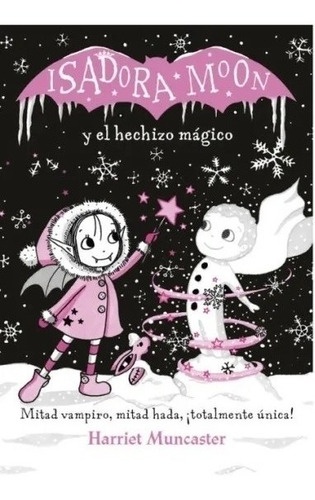 Isadora Moon Y El Hechizo Magico Muncaster Actividades