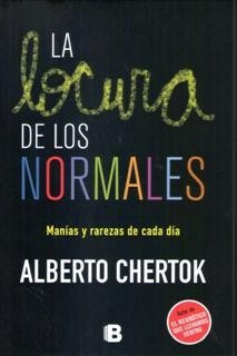 La Locura De Los Normales Alberto Chertok