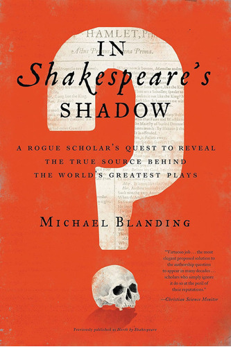 Libro: In Shakespeareøs Shadow: A Rogue Scholarøs Quest To