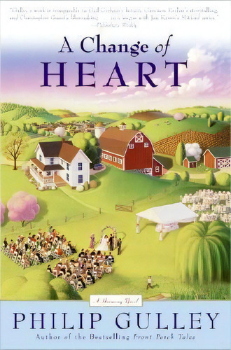 Change Of Heart, De Philip Gulley. Editorial Harpercollins Publishers Inc, Tapa Blanda En Inglés