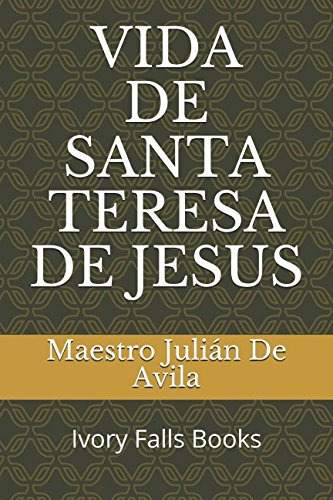 Libro : Vida De Santa Teresa De Jesus - De Avila, Maestro..