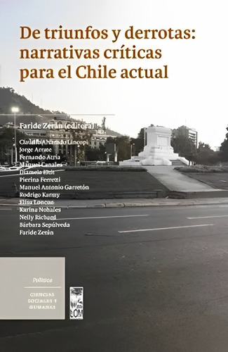 De Triunfos Y Derrotas: Narrativas Críticas Para El Chi /874