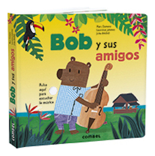 Bob Y Sus Amigos (libro Original)