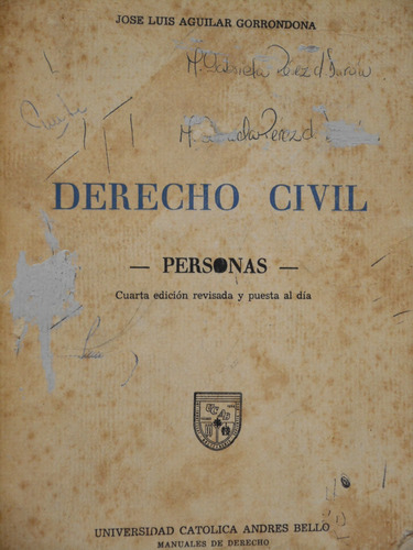Derecho Civil - Personas - José Luis Aguilar Gorrondona