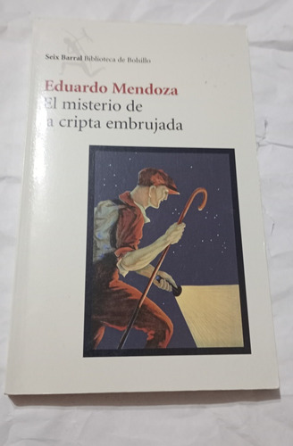Eduardo Mendoza El Ministerio De La Cripta Embrujada 