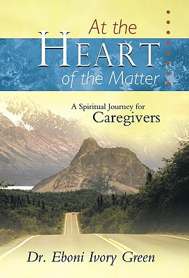 Libro At The Heart Of The Matter: A Spiritual Journey For...