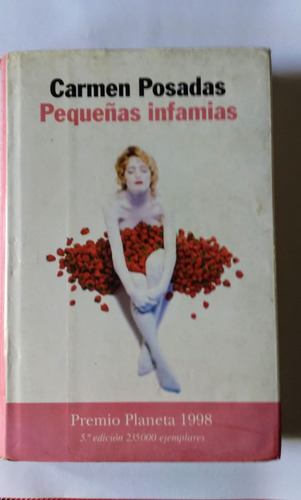 Pequeñas Infamias. De Carmen Posadas. Premio Planeta 1998 (Usado)