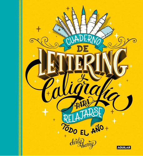 Cuaderno De Lettering Y Caligrafía Para Relajarse Todo El Añ