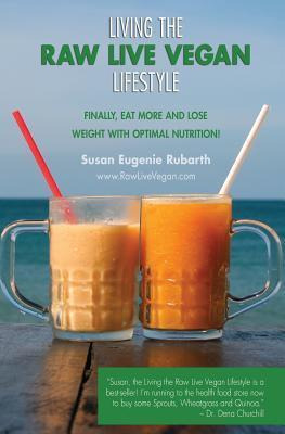 Libro Living The Raw Live Vegan Lifestyle - Susan Eugenie...