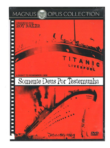Dvd Somente Deus Por Testemunha 1958 Hist Titanic Orig
