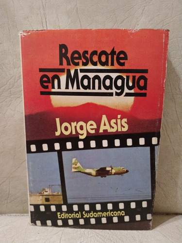 Dos Libro  El Pretexto De París Y Rescate En Managua J. Asís