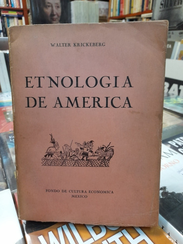 Etnología De América / Krickeberg / Fondo Cultura Económica