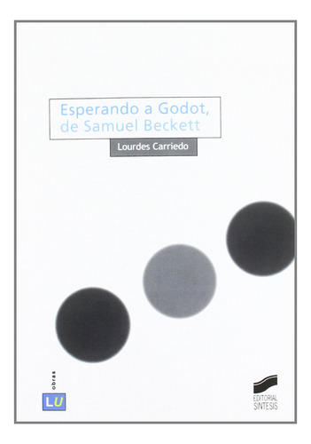 Esperando A Godot, De Samuel Beckett  -  Vv.aa.