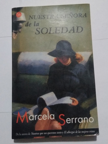 Nuestra Señora De La Soledad Marcela Serrano 