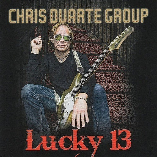 Chris Duarte Group  Lucky 13-   Cd Album Importado 