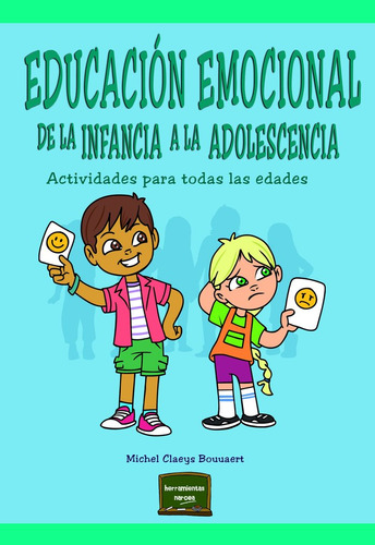 Educacion Emocional De La Infancia A La Adolescencia - Cl...