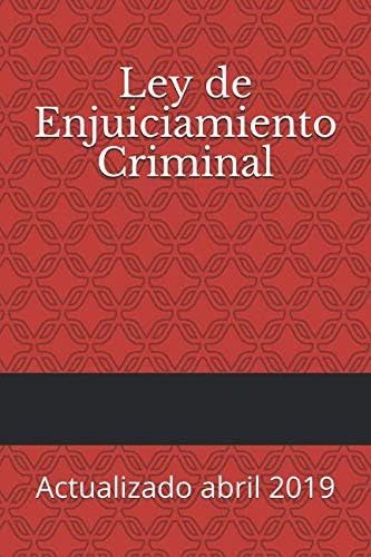 Libro: Ley De Enjuiciamiento Criminal: Actualizado Abril