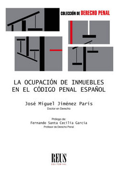 Libro La Ocupaciã³n De Inmuebles En El Cã³digo Penal Espa...