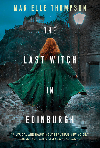 Last Witch In Edinburgh, De Thompson Marielle. Editorial Kensington En Inglés, 2024