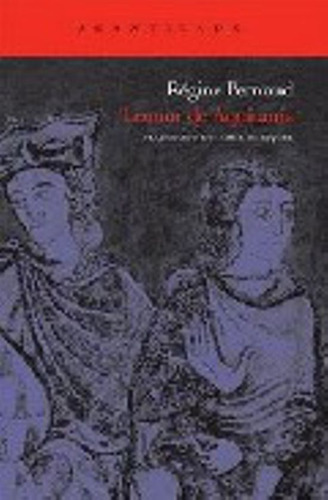 Leonor De Aquitania - Pernoud Regine (libro) - Nuevo