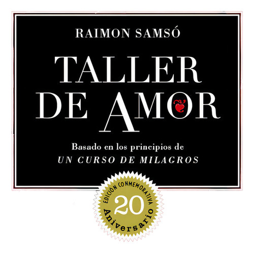 Taller De Amor - Raimon Samso Ed. 20 Aniv. Entrega Inmediata