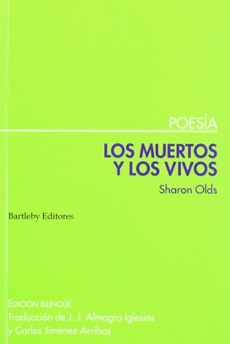 Muertos Y Los Vivos Los -poesia-