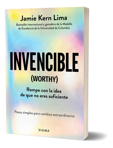 Invencible: Invencible., De Jamie Kern Lima. Crecimiento Personal, Vol. 1. Editorial Grupo Planeta, Tapa Blanda, Edición Primera En Español, 2025