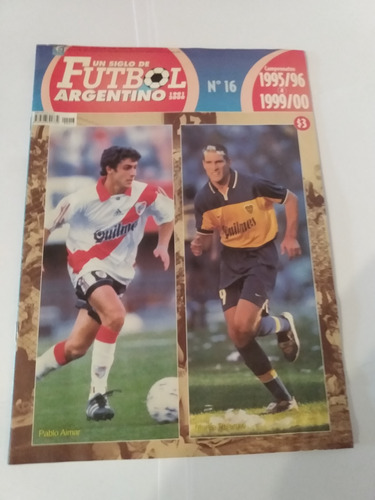 Colección Un Siglo De Fútbol Argentino - Fascículo 16