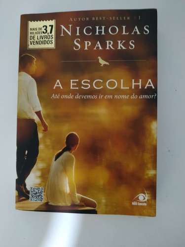 Livro - A Escolha - Nicholas Sparks - Usado