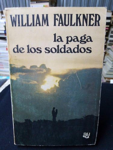 Libro / William Faulkner - La Plaga De Los Soldados