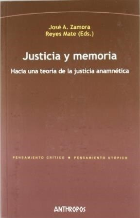 Justicia Y Memoria - Zamora Jose (libro) - Nuevo