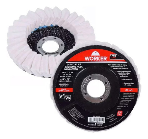Disco Flap Feltro Para Polimento 4.1/2 X7/8 Worker