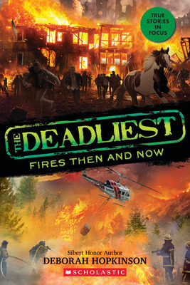 Libro The Deadliest Fires Then And Now (the Deadliest #3,...