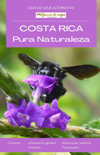 Libro: Costa Rica, Pura Naturaleza: Guía De Viaje Alternativ