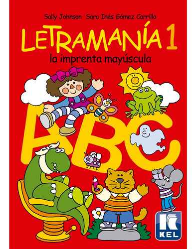 Letramania 1 - La Imprenta Mayúscula Kel Ediciones