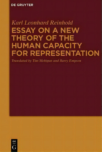 Essay On A New Theory Of The Human Capacity For Representation, De Karl Leonhard Reinhold. Editorial De Gruyter, Tapa Blanda En Inglés