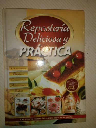 Libro Repostería Deliciosa Y Práctica Marta Lucía Ghiglioni