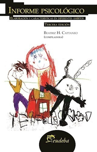 Informe Psicologico (ed.2005) - Cattaneo, Beatriz H. (papel)