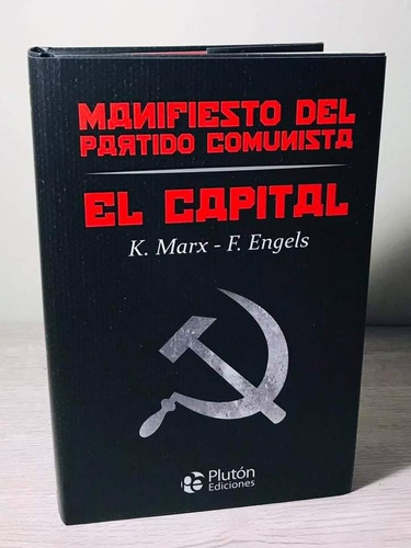 Imagen 1 de 2 de Manifiesto Del Partidos Comunista El Capital Tapa Dura 