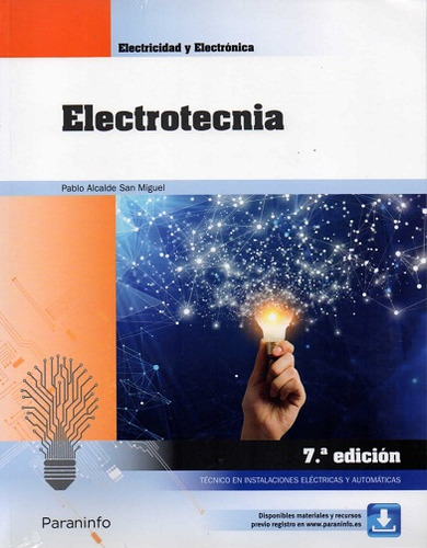 Electrotecnia 7/ Edicion, De Alcalde San Miguel, Pablo. Editorial Ediciones Paraninfo, S.a, Tapa Blanda En Español