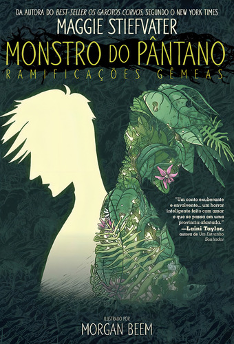 Monstro do Pântano: Ramificações Gêmeas: DC Teens, de Stiefvater, Maggie. Editorial Panini Brasil LTDA, capa mole em português, 2022