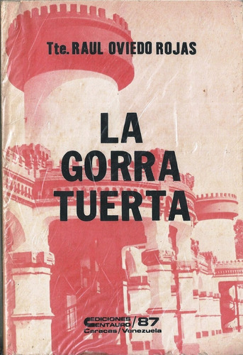 Juan Vicente Gomez La Gorra Tuerta #5