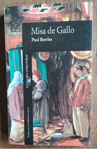 Misa De Gallo - Paul Bowles