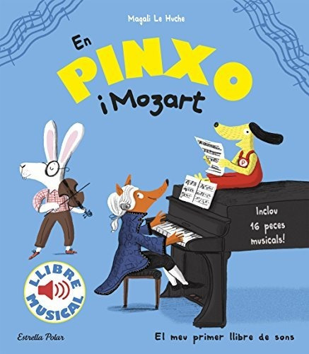 En Pinxo I Mozart. Llibre Musical (llibres De Sons)