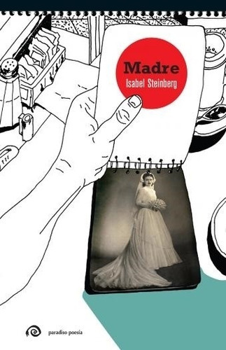 Libro Madre - Isabel Steinberg 