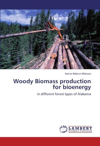 Woody Biomass Production For Bioenergy In Different Forest T